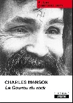 so. noël - christophe lorentz - charles manson, le gourou du rock so. noël - christophe lorentz - charles manson, le gourou du rock