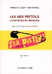 fred & judy vermorel - les sex pistols, l'histoire intérieure fred & judy vermorel - les sex pistols, l'histoire intérieure