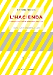 peter hook - l'haçienda - la meilleure façon de couler un club peter hook - l'haçienda - la meilleure façon de couler un club