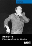 mick middles - lindsay reade - ian curtis, l'âme damnée de joy division mick middles - lindsay reade - ian curtis, l'âme damnée de joy division