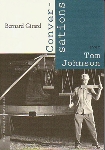 bernard girard - conversations avec tom johnson bernard girard - conversations avec tom johnson