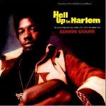 edwin starr - hell up in harlem edwin starr - hell up in harlem