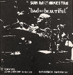 sun ra and his arkestra - bad and beautiful