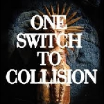 one switch to collision - four four / bist du korrect ?