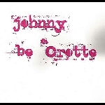 johnny be crotte - s/t (ltd edition 250 / 2 x 7'' vinyles)