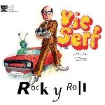 Vic Serf and the Villians - Rock Y Roll