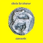 chris brokaw - canaris