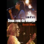 Guillaume Dero - Ann O'aro & Danyel Waro - Deux Voix Du Maloya
