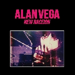 alan vega - new raceion