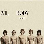 Brincos - World Devil Body / Mundo Demonio Carne