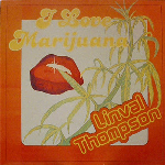 Linval Thompson - I Love Marijuana (light green vinyl)