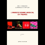 eric deshayes - dominique grimaud - l'underground musical en france (nouvelle edition)