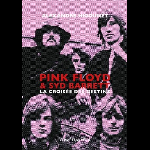 Alexandre Higounet - Pink Floyd & Syd Barrett, la croisée des destins