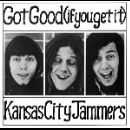kansas city jammers - got good (if you get it) and tracks