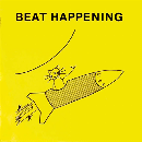 Beat Happening  - Beat Happening 