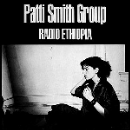 Patti Smith Group - Radio Ethiopia