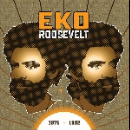 eko roosevelt - 1975 - 1982