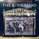 the athenians - steppin' out with the athenians 