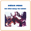 Eden Rose - On The Way To Eden