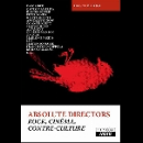 franck buioni - absolute directors - rock, cinéma, contre-culture