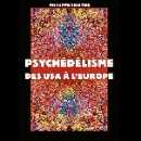 philippe thieyre - psychedelisme des usa à l'europe