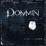 dommin - love is gone...