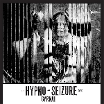 cyrnai - hypno-seizure