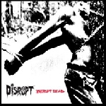 disrupt - disrupt dead