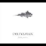 deleyaman - fourth, part one