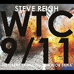 steve reich - quatuor tana - wtc 9/11 - different trains