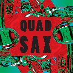 quad sax (gilbert artman / urban sax) - s/t