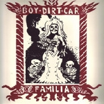 boy dirt car - familia (ltd 300)