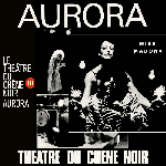 le théâtre du chêne noir - aurora + miss madona (bundle)