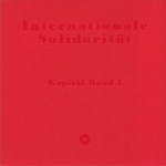 Kapital Band 1 (Martin Brandlmayr - Nicholas Bussmann) - Internationale Solidarität