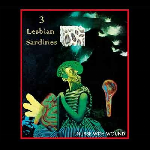 Nurse With Wound - 3 Lesbian Sardines (box set, deluxe ed.)