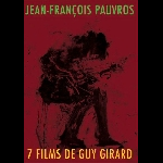 jean-françois pauvros - 7 films de guy girard