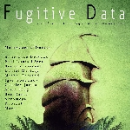 fugitive data (exhibition chaotique d'art numérique) - numéro 1 (+ cd)