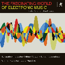 Tom Dissevelt - The Fascinating World of Electronic Music 