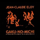 jean-claude eloy - gaku-no-michi