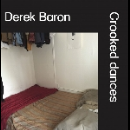 derek baron - crooked dances