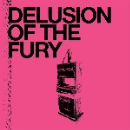 delusion of the fury - s/t