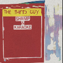 The Third Guy - Shrimp & Karaoke