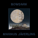 Magnus Jäverling - Bowdark
