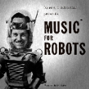 frank coe & forrest j. ackerman - music for robots