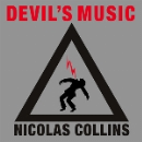 nicolas collins - devil's music