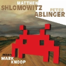 matthew shlomowitz - peter ablinger - mark knoop - s/t