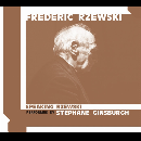 Frederic Rzewski - Stephane Ginsburg  - Speaking Rzewski