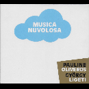 Pauline Oliveros - György Ligeti (Performed By Ensemble 0) - Musica Nuvolosa
