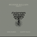 Mick Harris - Martyn Bates - Murder Ballads (Drift) - (marbled vinyl)