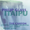 Philip Glass - Itaipu / The Canyon 
